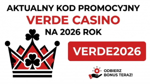 Aktualny kod promocyjny Verde Casino na 2026 rok