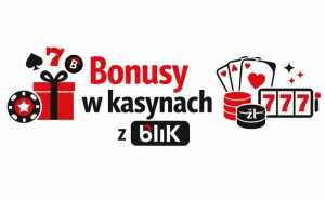 Bonusy w kasynach z BLIK